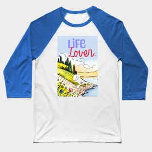 Life Lover Baseball T-Shirt